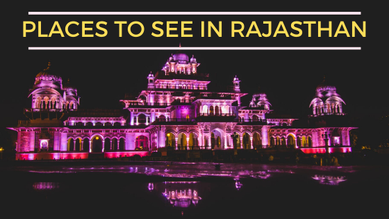 Places to visit in Rajasthan popular in india