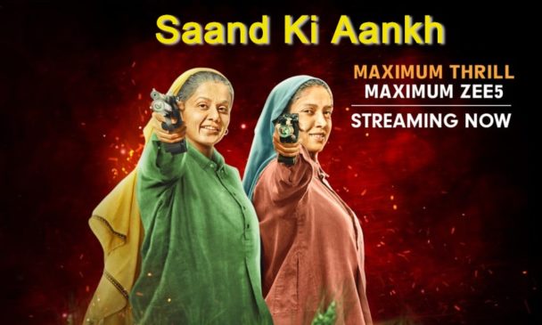 Saand ki Aankh on Zee5 popular in India Must Watch Top Trending Movies and web series on Zee5