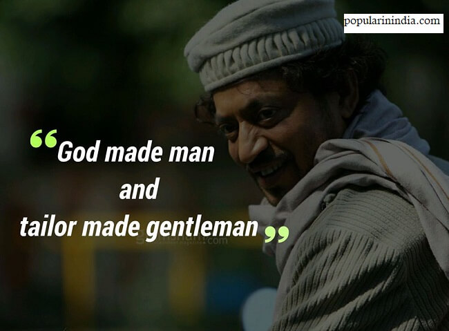 Eighth most powerful dialogue by Bollywood actor Irrfan Khan