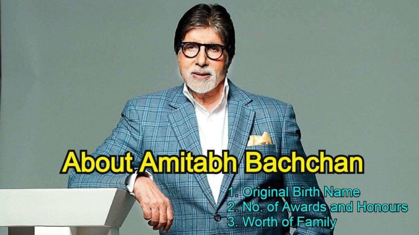 About Amitabh Bachchan Original Name