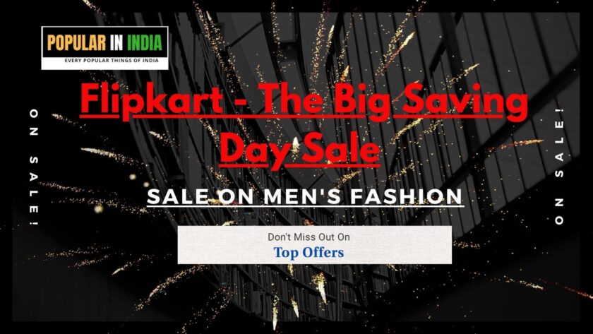 Flipkart Big Saving Day Sale discounts and Offers on Men Fashion shoes and accessories popular in India