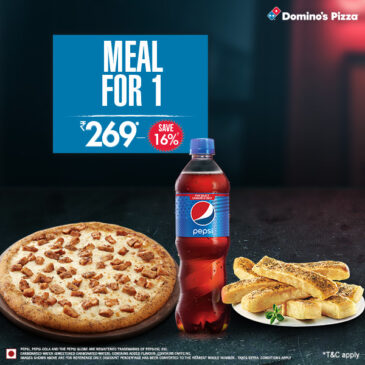 Meal for 1 at Rs. 269 On Dominos