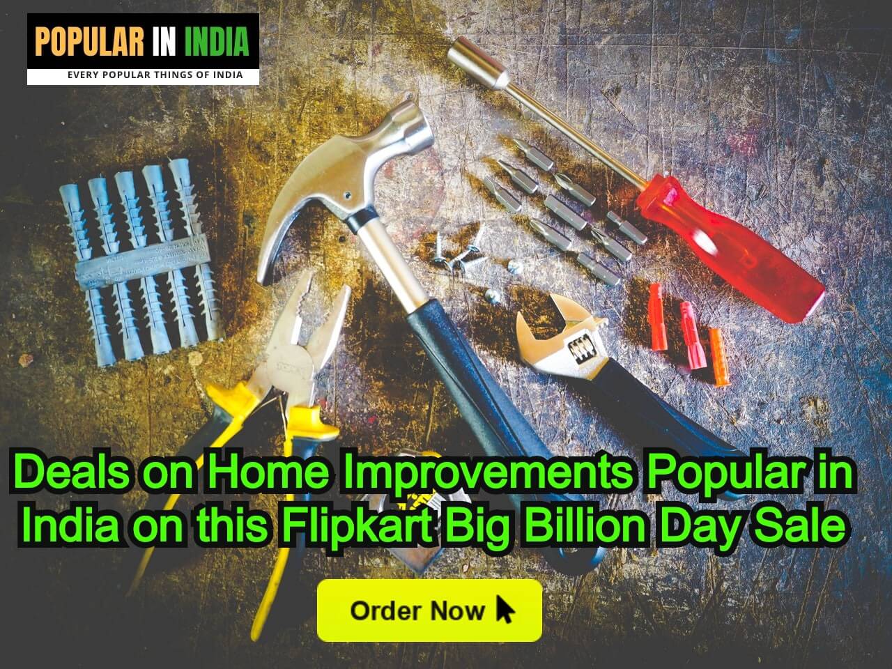 Deals on Home Improvements Popular in India on this Flipkart Big Billion Day Sale