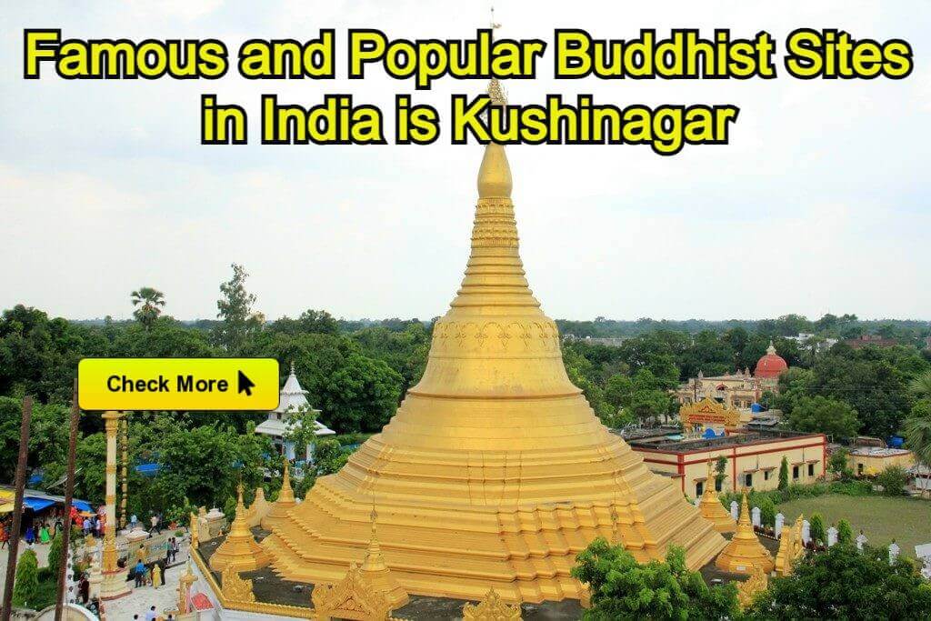 Famous and Popular Buddhist Sites in India is Kushinagar