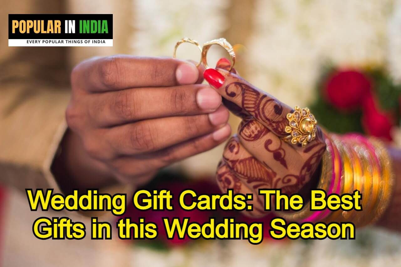 Wedding Gift Cards: The Best Gifts in this Wedding Season