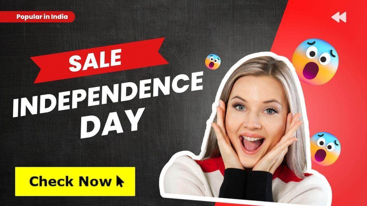 Independence Day Sale Popular in india