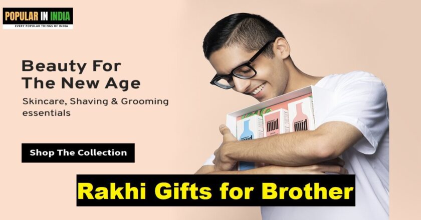 Rakhi Gifts for Brother Popular in India Gifts Ideas