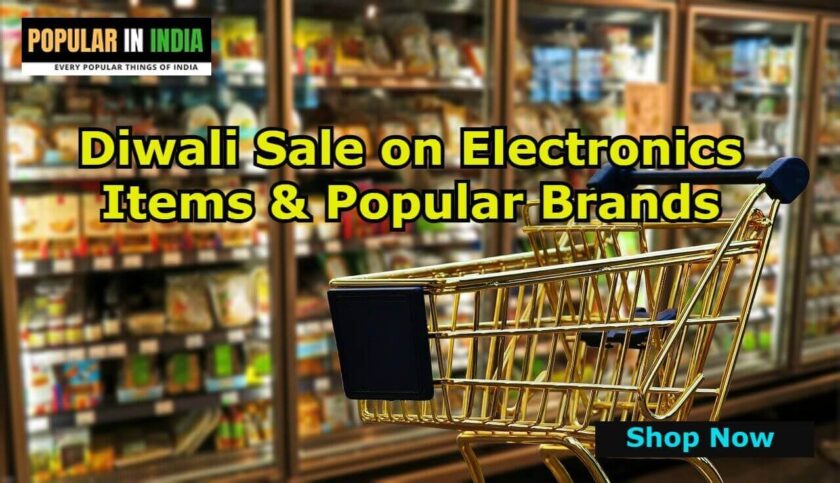 Diwali Sale on Electronics Items with Popular Brands