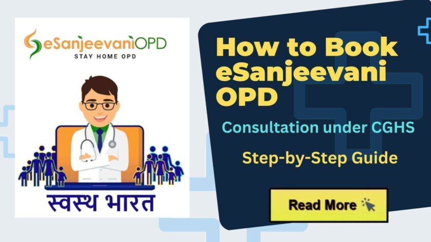 Step-by-Step Guide How to Book eSanjeevaniOPD Consultation under CGHS popular in India