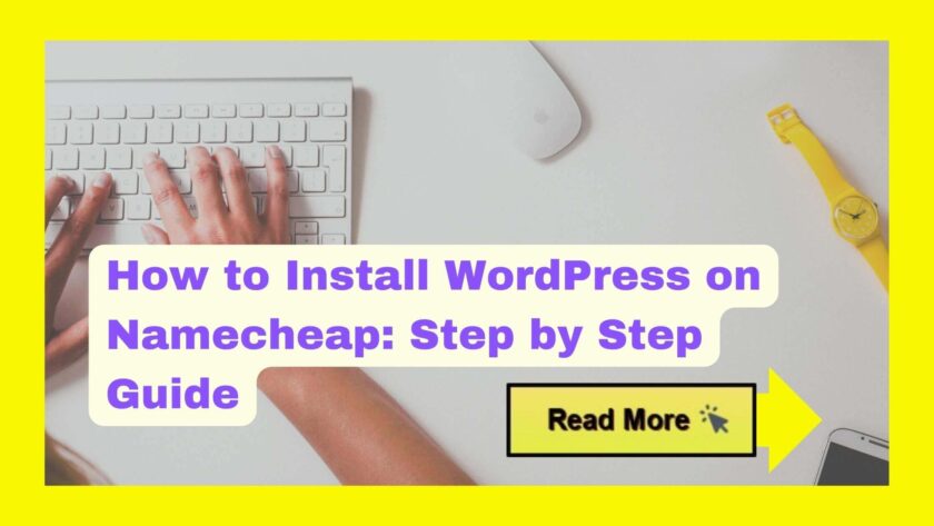 How to Install Wordpress on Namecheap - Popular in India