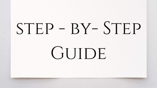 step by Step guide