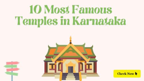 10 Most Famous Temples in Karnataka