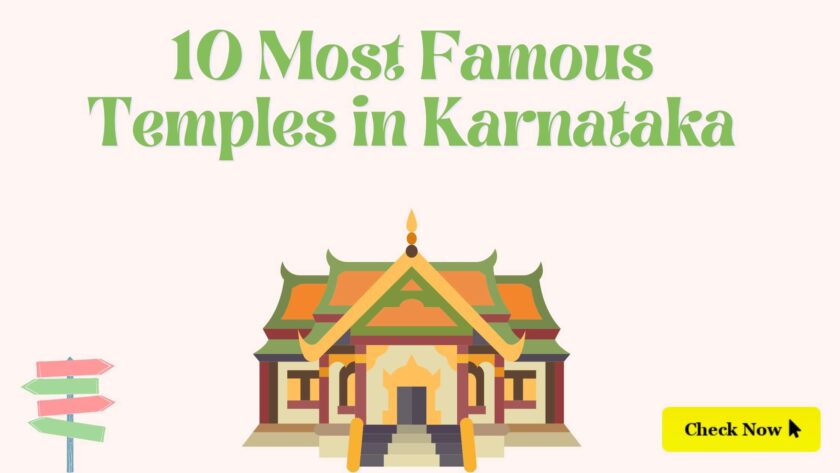 10 Most Famous Temples in Karnataka