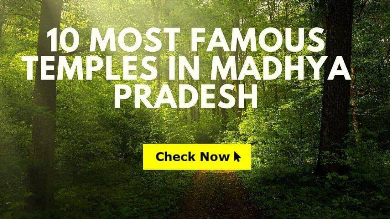 10 Most Famous Temples in Madhya Pradesh popular in India