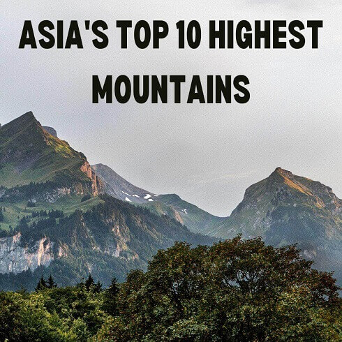 Asia's Top 10 Highest Mountains