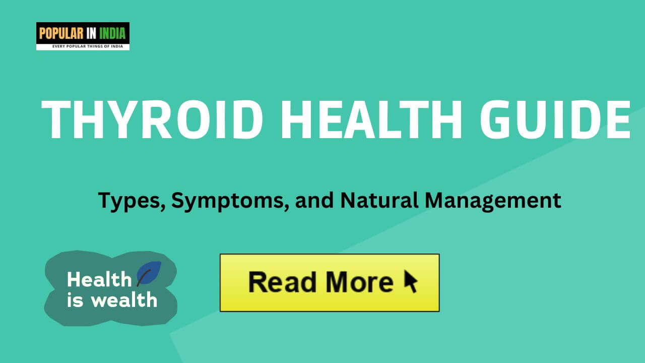 Thyroid Health Guide popular in India