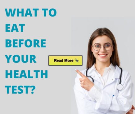 What to eat before your Health Test? Popular in India
