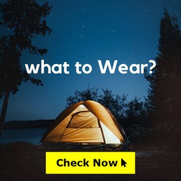 What to Wear Camping Near California?