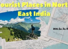Tourist Places in North East India