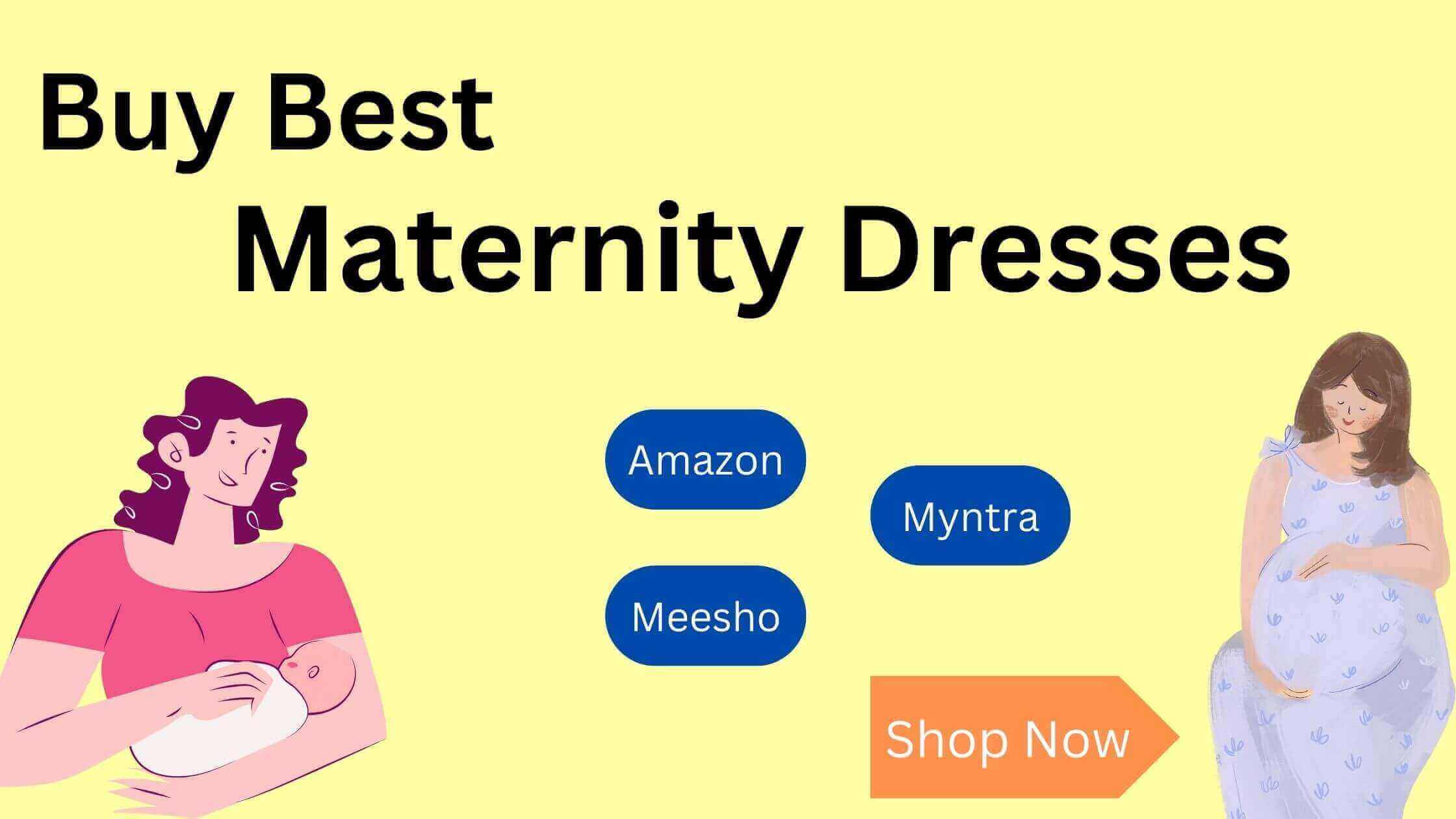 Buy Best Maternity Dresses and Accessories